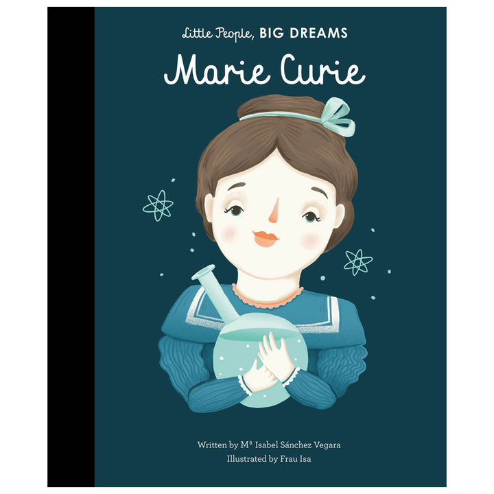 Les petits hommes, les grands rêves - Marie Curie