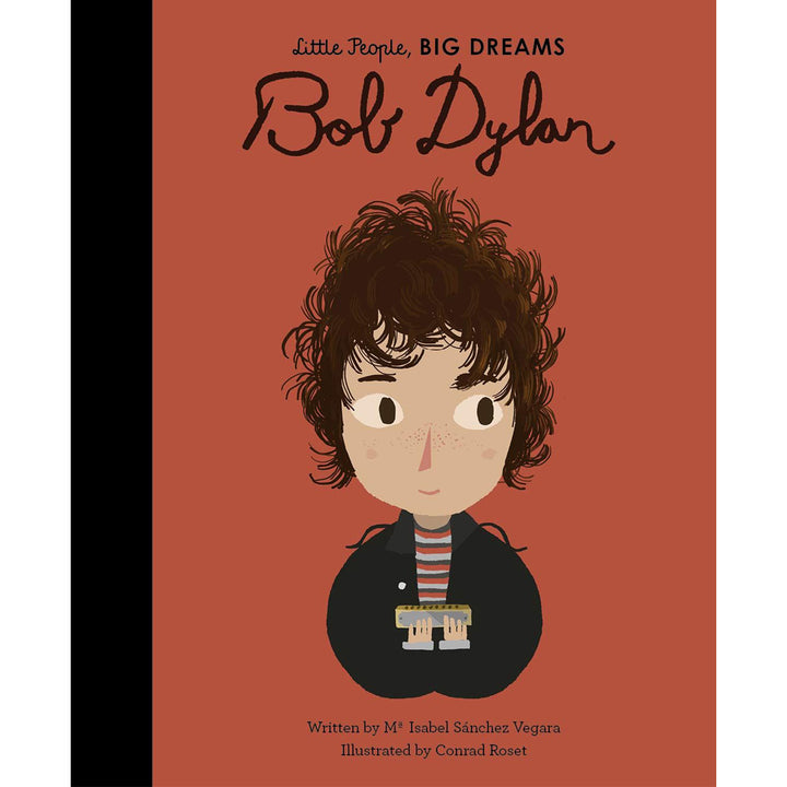 Little People Big Dreams - Bob Dylan