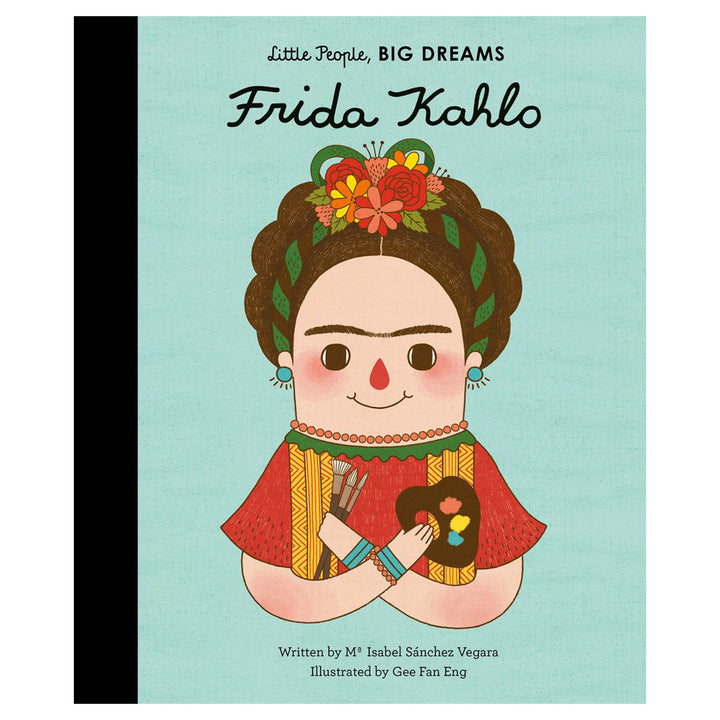 Little People Big Dreams - Frida Kahlo