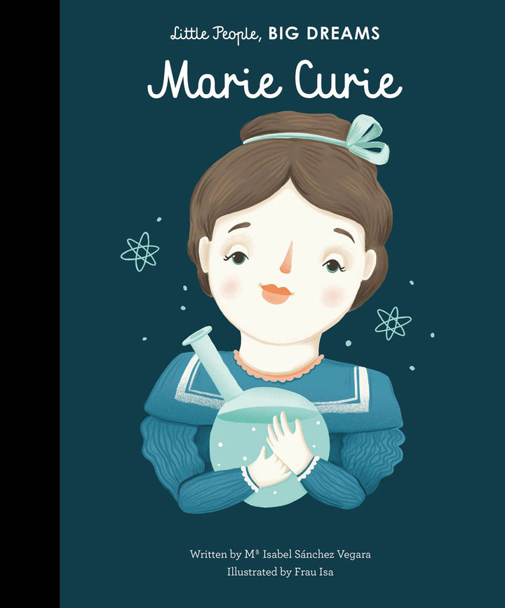 Les petits hommes, les grands rêves - Marie Curie