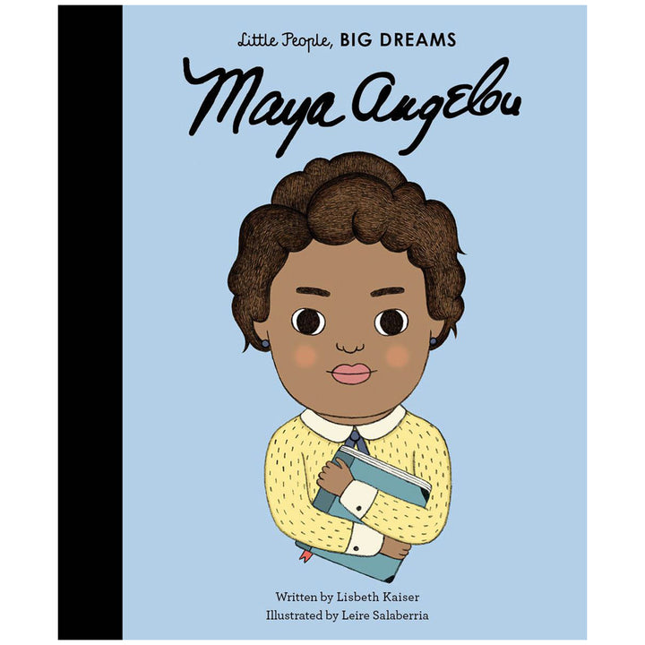 Little People Big Dreams - Maya Angelou